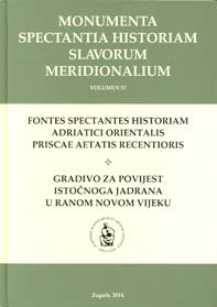 Gradivo za povijest istočnoga Jadrana u ranom novom vijeku, sv. 1