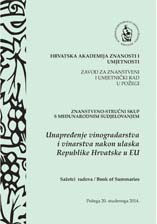 Znanstveni-stručni skup s međunarodnim sudjelovanjem Unapređenje vinogradarstva i vinarstva nakon ulaska Republike Hrvatske u EU