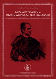 Svečanost otvorenja Strossmayerove galerije 1884. godine