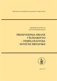 Znanstveni skup Proizvodnja hrane i šumarstvo – temelj razvoja istočne Hrvatske (2013 ; Osijek)