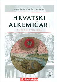 Hrvatski alkemičari tijekom stoljeća