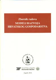 Znanstveni skup Modeli razvoja hrvatskog gospodarstva (2018 ; Zagreb)