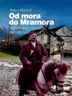 Od mora do Mramora : stanovništvo Graca u Hercegovini