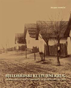 Bjelobrdski kulturni krug : groblja 9. do 13. stoljeća u međurječju Mure, Drave, Dunava i Save