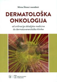 Dermatološka onkologija : od ordinacije obiteljske medicine do dermatovenerološke klinike