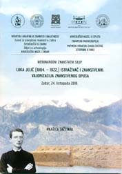 Međunarodni znanstveni skup Luka Jelić (1864. – 1922.) istraživač i znanstvenik: valorizacija znanstvenog opusa (2019 ; Zadar)