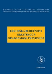 Okrugli stol Europska budućnost hrvatskoga građanskog pravosuđa (Zagreb ; 2018)