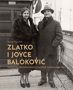 Zlatko i Joyce Baloković : donatori Strossmayerove galerije starih majstora