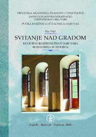 Svitanje nad gradom : kulturni i književni život Daruvara 90-ih godina 20. stoljeća