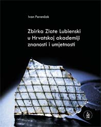 Zbirka Zlate Lubienski u Hrvatskoj akademiji znanosti i umjetnosti