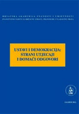 Okrugli stol Ustavi i demokracija: strani utjecaji i domaći odgovori (Zagreb ; 2011)