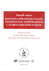 Znanstveni skup Razvojna strategija malog nacionalnog gospodarstva u globaliziranom svijetu (Zagreb ; 2012)