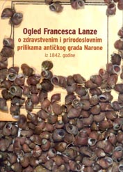 Ogled Francesca Lanze o zdravstvenim i prirodoslovnim prilikama antičkog grada Narone iz 1842. godine