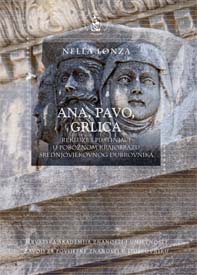Ana, Pavo, Grlica : rekluze i pustinjaci u pobožnom krajobrazu srednjovjekovnog Dubrovnika