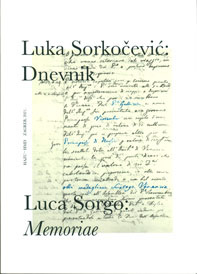 Luca Sorgo: Memoriae : Dnevnik Luke Sorkočevića (1781-1782)