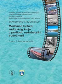 Znanstveno-stručni skup Maritimna kultura zadarskog kraja u prošlosti, sadašnjosti i budućnosti (2021 ; Zadar)