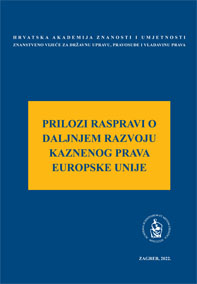 Okrugli stol Prilozi raspravi o daljnjem razvoju kaznenog prava Europske unije (2020 ; Zagreb)