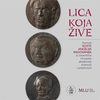 Lica koja žive : portreti Koste Angelija Radovanija iz ostavštine Hrvatske akademije znanosti i umjetnosti