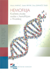 Hemofilija : kvaliteta života osoba s hemofilijom u Hrvatskoj