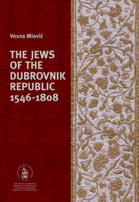 The Jews of the Dubrovnik Republic 1546-1808