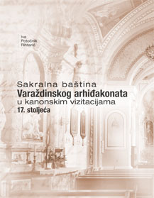 Sakralna baština Varaždinskog arhiđakonata u kanonskim vizitacijama 17. stoljeća