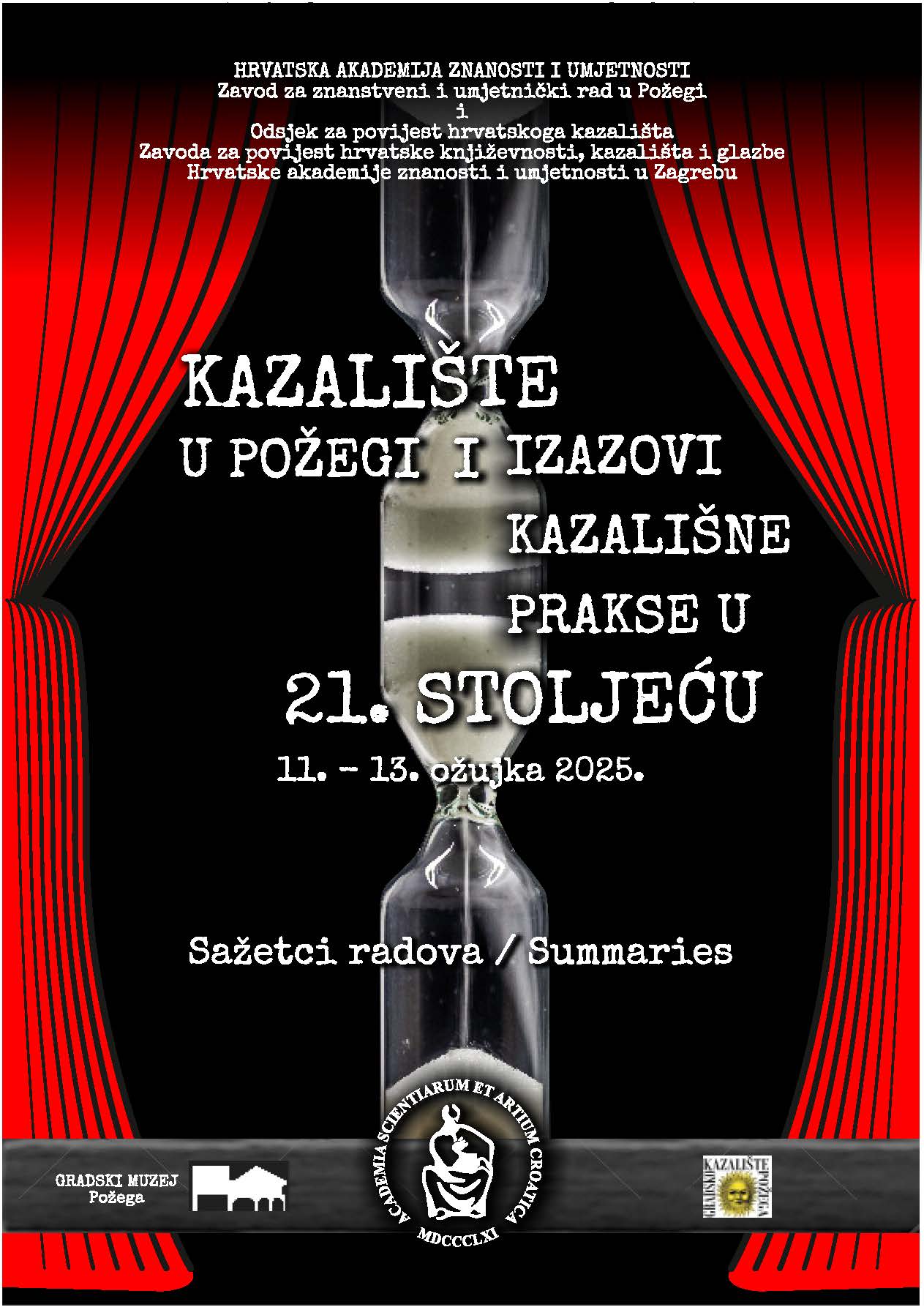 Znanstveno-stručni skup Kazalište u Požegi i izazovi kazališne prakse u 21. stoljeću (2025 ; Požega)