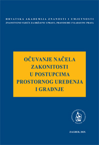 Okrugli stol Očuvanje načela zakonitosti u postupcima prostornog uređenja i gradnje (2024 ; Zagreb)
