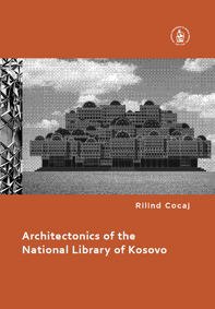 Architectonics of the National Library of Kosovo