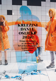 Krležini dani u Osijeku 2024. drugo desetljeće 21. stoljeća u hrvatskoj dramskoj književnosti i kazalištu, prvi dio