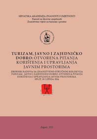 Turizam, javno i zajedničko dobro: otvorena pitanja korištenja i upravljanja javnim prostorima