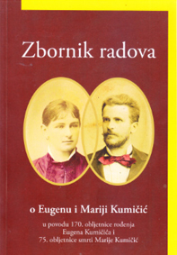 Zbornik radova o Eugenu i Mariji Kumičić