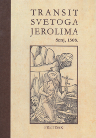 Transit svetoga Jerolima, Senj, 1508.