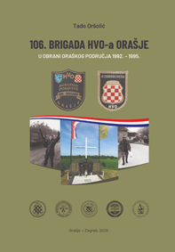 106. brigada HVO-a Orašje u obrani oraškog područja 1992. – 1995.