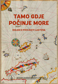 Tamo gdje počinje more. Ogledi o povijesti Lastova