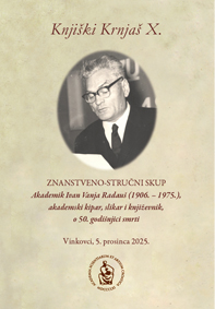 Znanstveno – stručni skup Akademik Ivan Vanja Radauš (1906. – 1975.)